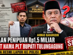 Dugaan Penipuan Rp1,5 Miliar Seret Nama PLT Bupati Tulungagung, Warga Resmi Lapor ke Polisi