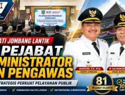 Bupati Jombang Lantik 81 Pejabat Administrator dan Pengawas, Ini Daftar Lengkap Mutasi Jabatan Pemkab Jombang 2026