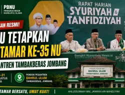 PBNU Resmi Tetapkan Muktamar ke-35 NU Digelar di Pesantren Tambakberas Jombang, 27–31 Agustus 2026